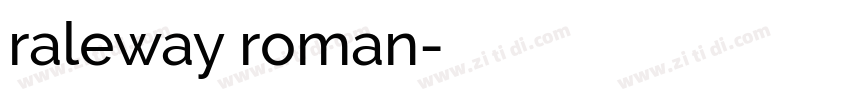 raleway roman字体转换